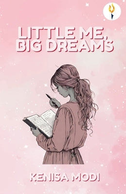 Little Me, Big Dreams by Modi, Kenisa