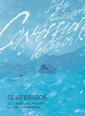 Confession by Kawaguchi, Kaiji