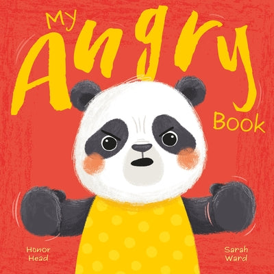 My Angry Book: A Picture Book on Understanding and Managing Emotions by Head