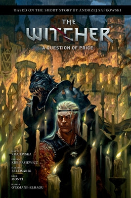 Andrzej Sapkowski's the Witcher: A Question of Price by Sapkowski, Andrzej