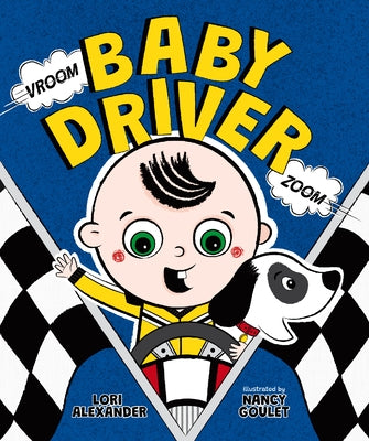 Vroom, Baby Driver, Zoom by Alexander, Lori
