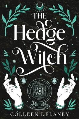 The Hedge Witch by Delaney, Colleen