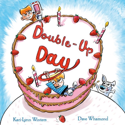 Double-Up Day! by Winters, Kari-Lynn