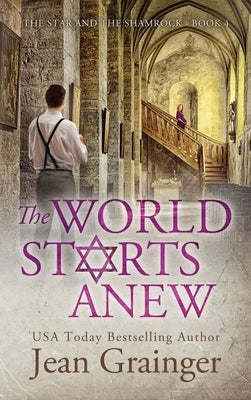 World Starts Anew by Grainger, Jean