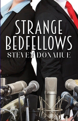 Strange Bedfellows by Donahue, Steven