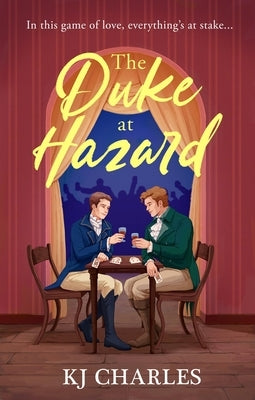 The Duke at Hazard by Charles, KJ