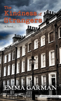 The Kindness of Strangers by Garman, Emma