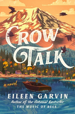 Crow Talk by Garvin, Eileen