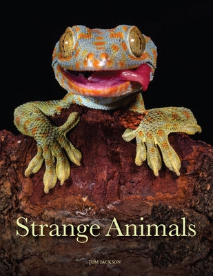 Strange Animals by Jackson, Tom