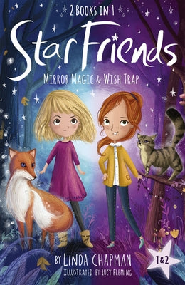 Star Friends 2 Books in 1: Mirror Magic & Wish Trap: Books 1 and 2 by Chapman, Linda