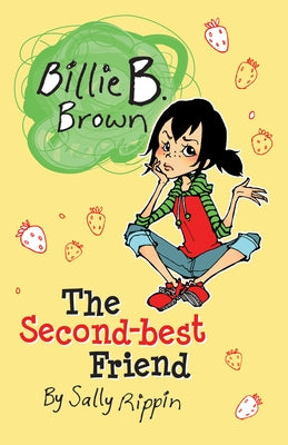 The Second-Best Friend by Rippin, Sally