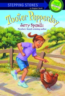 Tooter Pepperday: A Tooter Tale by Spinelli, Jerry