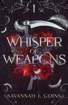 Whisper of Weapons by Goins, Savannah J.