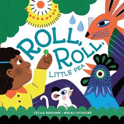 Roll, Roll, Little Pea by Bergame, CÃ©cile