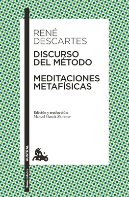 Discurso del Método Y Meditaciones Metafísicas / Discourse on the Method & Meditations on First Philosophy by Descartes, RenÃ©