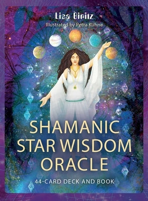 Shamanic Star Wisdom Oracle: 44-Card Deck and Guidebook by Biritz, Lisa