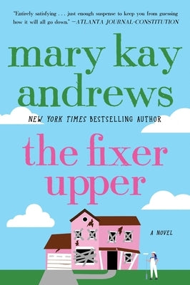 The Fixer Upper by Andrews, Mary Kay