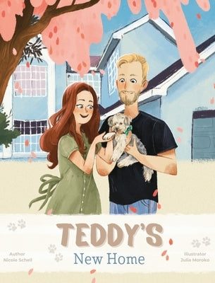 Teddy's New Home by Schell, Nicole