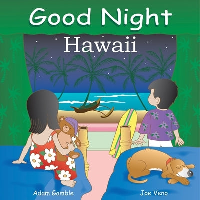 Good Night Hawaii by Gamble, Adam
