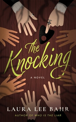 The Knocking by Bahr, Laura Lee