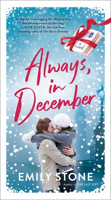 Always, in December by Stone, Emily