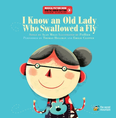 I Know an Old Lady Who Swallowed a Fly by Mills, Alan