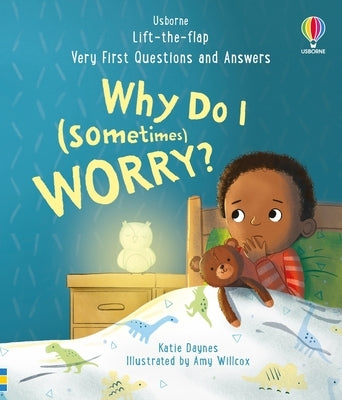Very First Questions and Answers: Why Do I (Sometimes) Worry? by Daynes, Katie