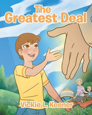 The Greatest Deal by Keener, Vickie L.