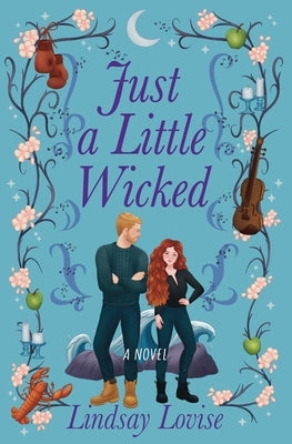 Just a Little Wicked by Lovise, Lindsay