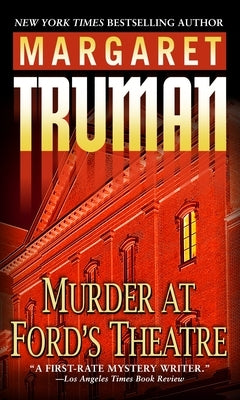 Murder at Ford's Theatre by Truman, Margaret