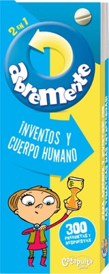 Inventos Y Cuerpo Humano / Inventions and the Human Body by de Catapulta, Los Editores