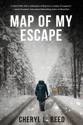 Map Of My Escape by Reed, Cheryl L.