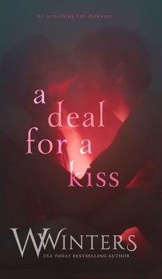 A Deal For A Kiss by Winters, W.