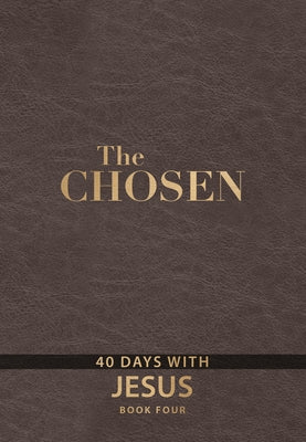 The Chosen Book Four: 40 Days with Jesus by Jenkins, Amanda