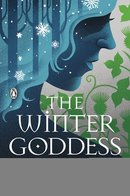 The Winter Goddess by Barnard, Megan