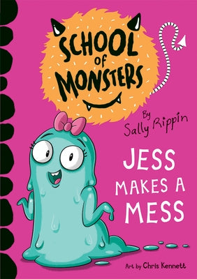 Jess Makes a Mess by Rippin, Sally