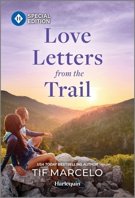 Love Letters from the Trail by Marcelo, Tif