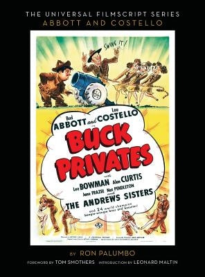 Buck Privates - The Abbott and Costello Screenplay (hardback) by Palumbo, Ron