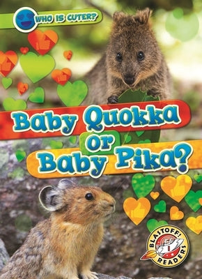 Baby Quokka or Baby Pika? by Schuh, Mari C.