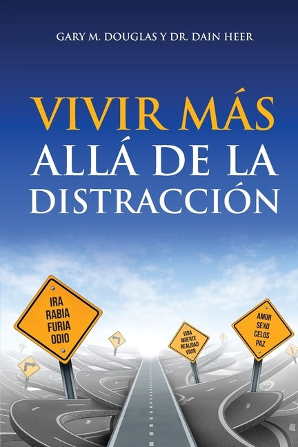 Vivir m?s all? de la distracci?n (Spanish) by Douglas, Gary M.