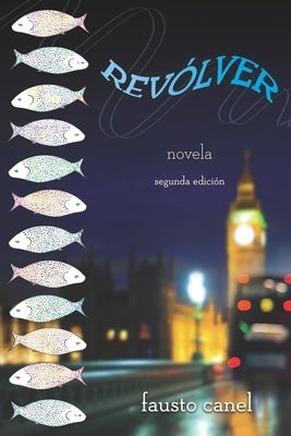 Revólver by Canel, Fausto