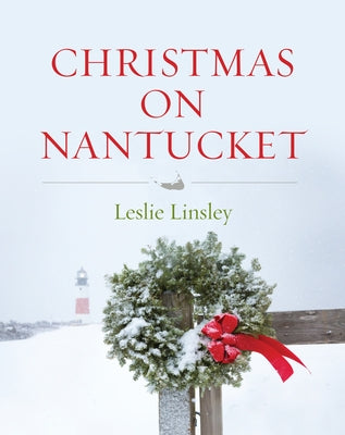 Christmas on Nantucket by Linsley, Leslie