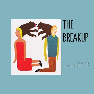 The Breakup by Gabbert, Mag