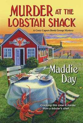 Murder at the Lobstah Shack by Day, Maddie