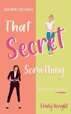 That Secret Something by Wright