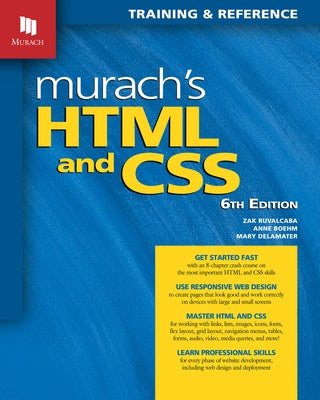 Murach's HTML and CSS by Ruvalcaba, Zak