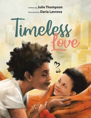 Timeless Love by Thompson, Julie