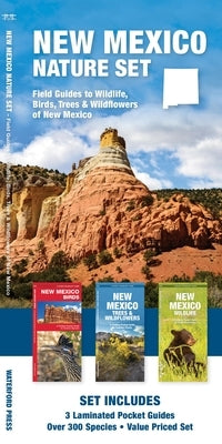 New Mexico Nature Set: Field Guides to Wildlife, Birds, Trees & Wildflowers of New Mexico by Kavanagh, James