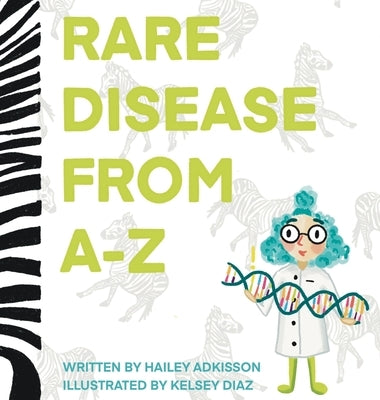 Rare Disease from A to Z by Adkisson, Hailey