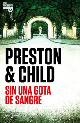 Sin Una Gota de Sangre / Bloodless by Preston, Douglas